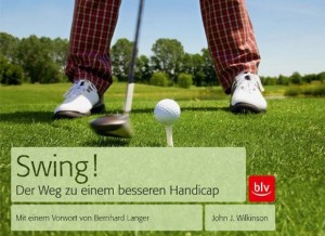 Neue Golfbücher 2011: Swing!