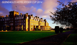 Gleneagles Hotel Ryder Cup 2014
