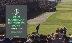 Mentaltraining für Golfer: Dein Handicap ist nur im Kopf!